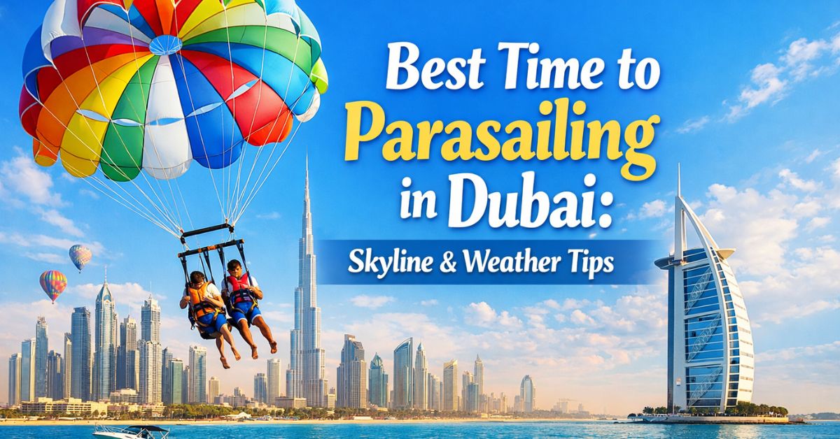 Best Time to Parasailing